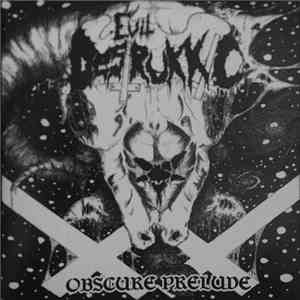 Evil Destrukkto - Obscure Prelude download flac mp3