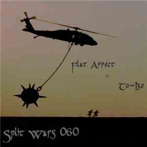 Flat Affect vs. To-Bo - Split Wars 060 download flac mp3