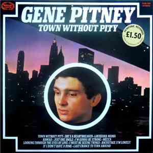 Gene Pitney - Town Without Pity download flac mp3