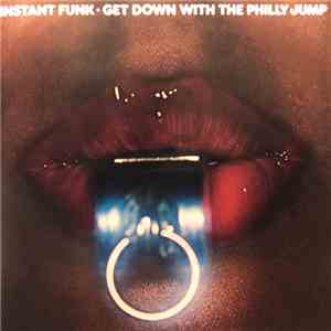 Instant Funk - Get Down With The Philly Jump download flac mp3