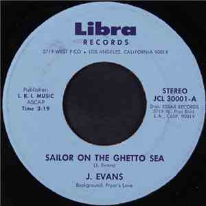 J. Evans  - Sailor On The Ghetto Sea download flac mp3