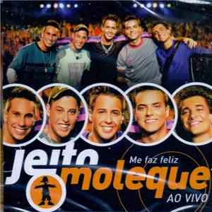 Jeito Moleque - Me Faz Feliz - Ao Vivo download flac mp3