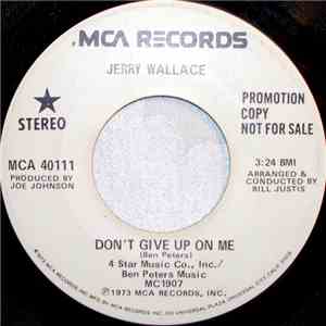 Jerry Wallace - Don't Give Up On Me download flac mp3