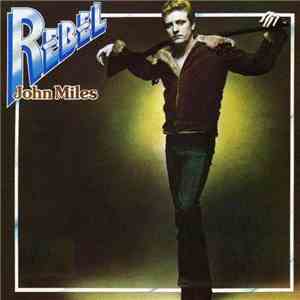 John Miles - Rebel download flac mp3