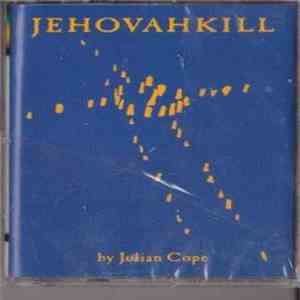 Julian Cope - Jehovahkill download flac mp3