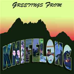 Knifelong - Greetings From download flac mp3