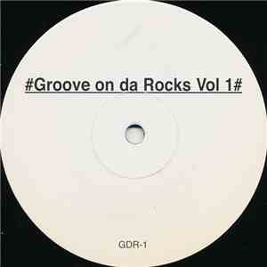 Lenny Fontana - Groove On Da Rocks Vol 1 download flac mp3