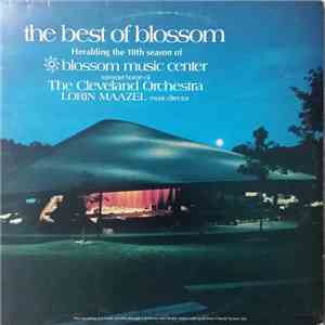Lorin Maazel / The Cleveland Orchestra - The Best Of Blossom download flac mp3