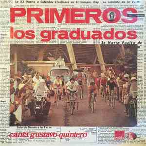 Los Graduados Canta Gustavo Quintero - Primeros Los Graduados download flac mp3