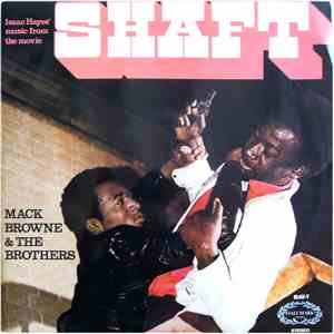 Mack Browne & The Brothers - Shaft - Isaac Hayes' Music From The Movie download flac mp3