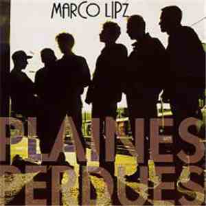 Marco Lipz - Plaines Perdues download flac mp3