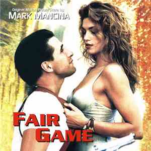 Mark Mancina - Fair Game (Original Motion Picture Score) flac mp3 download