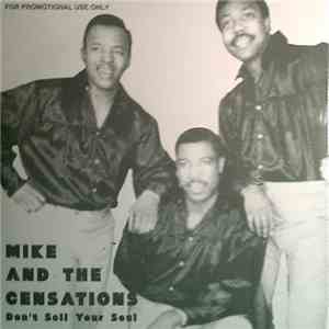 Mike And The Censations - Don't Sell Your Soul download flac mp3