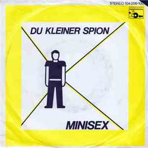 Minisex - Du Kleiner Spion download flac mp3