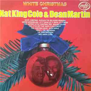 Nat King Cole & Dean Martin - White Christmas download flac mp3