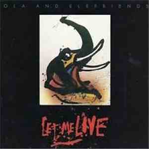 Ola And Elefriends - Let Me Live download flac mp3