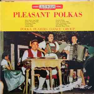 Polka Players Dance Group - Pleasant Polkas download flac mp3