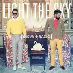 Radio Radio - Light The Sky download flac mp3