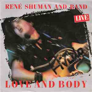 René Shuman And Band - Love And Body (Live) download flac mp3