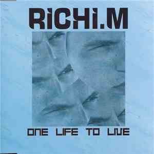 Richi M - One Life To Live download flac mp3