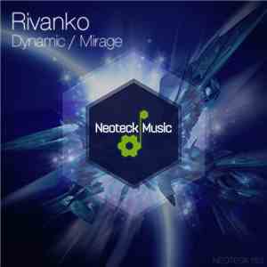 Rivanko - Dynamic / Mirage download flac mp3