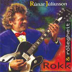 Rúnar Júlíusson - Rokk & Rólegheit download flac mp3