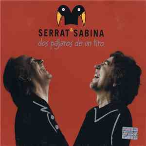 Serrat & Sabina - Dos Pájaros De Un Tiro download flac mp3