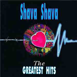 Shava Shava - The Greatest Hits download flac mp3