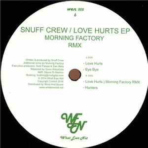 Snuff Crew - Love Hurts Ep download flac mp3