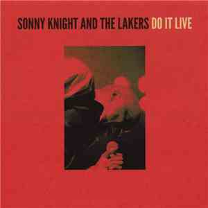 Sonny Knight & The Lakers - Do It Live download flac mp3