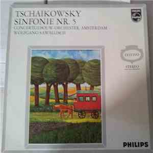 Tchaikovsky, Concertgebouworkest, Wolfgang Sawallisch - Sinfonie Nr. 5 download flac mp3