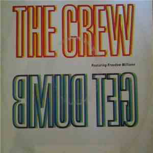 The Crew - Get Dumb! (Free Your Body) download flac mp3