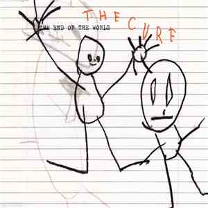 The Cure - The End Of The World download flac mp3