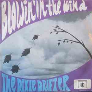 The Dixie Drifter - Blowin' In The Wind download flac mp3