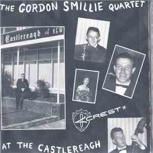 The Gordon Smillie Quartet - at the Castlereagh download flac mp3