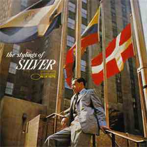 The Horace Silver Quintet - The Stylings Of Silver download flac mp3