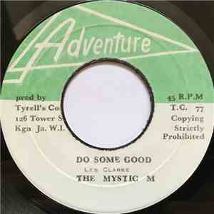 The Mystic M - Do Some Good download flac mp3
