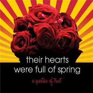Their Hearts Were Full Of Spring - A Question Of Trust / Out Of Sight Out Of Mind download flac mp3