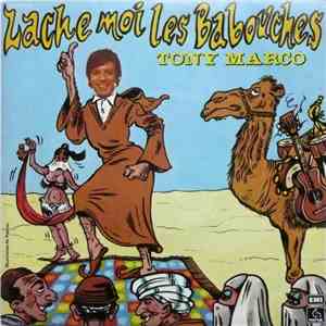 Tony Marco - Lâche-Moi Les Babouches download flac mp3