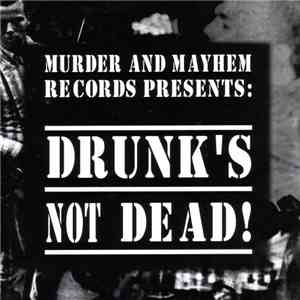 Various - Drunk's Not Dead! download flac mp3