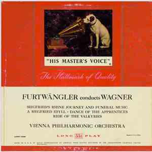 Wagner - Wilhelm Furtwängler Conducting The Vienna Philharmonic Orchestra - Furtwängler Conducts Wagner download flac mp3