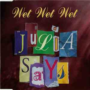 Wet Wet Wet - Julia Says download flac mp3