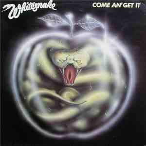 Whitesnake - Come An' Get It download flac mp3