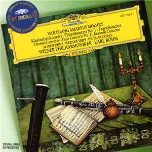 Wolfgang Amadeus Mozart : Alfred Prinz, Werner Tripp, Dietmar Zeman, Wiener Philharmoniker - Karl Böhm - Klarinettenkonzert • Flötenkonzert No. 1 • Fagottkonzert (Clarinet Concerto • Flute Concerto No. 1 • Bassoon Concerto) flac mp3 download