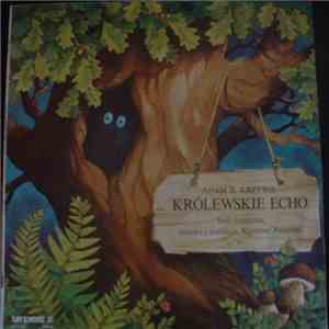 Adam B. Krzybol - Królewskie Echo download flac mp3