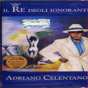Adriano Celentano - Il Re Degli Ignoranti download flac mp3