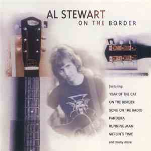Al Stewart - On The Border flac mp3 download