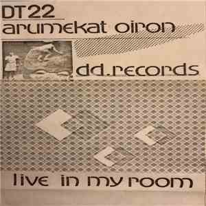 Arumekat Oiron - Live In My Room download flac mp3
