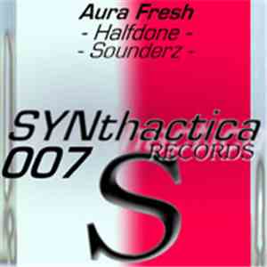 Aura Fresh - Sounderz / Halfdone download flac mp3