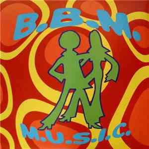 B.B.M. - M.U.S.I.C. download flac mp3